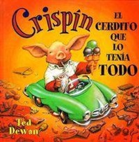 Abbildung von: Crispin, el Cerdito Que Lo Tenia Todo - Editorial Juventud