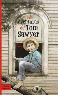 Abbildung von: Las aventuras de Tom Sawyer - Editorial Juventud, S.A.