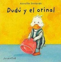 Abbildung von: Dudu y el Orinal - Editorial Juventud