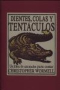 Cover: Dientes colas y tent&aacute;culos - Editorial Juventud, S.A.