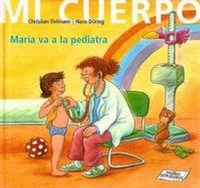 Abbildung von: María va a la pediatra - Editorial Juventud, S.A.