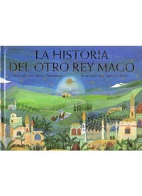 Abbildung von: La historia del otro rey mago - Ediciones Omega, S.A.