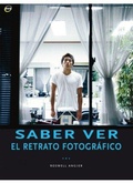 Cover: Saber ver : el retrato fotogr&aacute;fico - Ediciones Omega, S.A.
