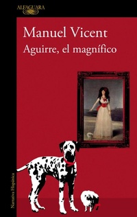 Abbildung von: Aguirre, el Magnifico - Alfaguara