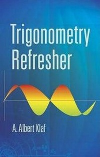 Abbildung von: Trigonometry Refresher - Dover Publications Inc.