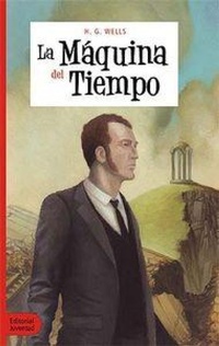 Abbildung von: La máquina del tiempo - Editorial Juventud, S.A.