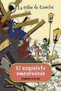Cover: La tribu de Camelot 13. El esqueleto emparedado - Editorial Planeta, S.A.