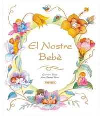 Abbildung von: El nostre bebé - Susaeta Ediciones