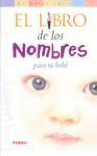 Abbildung von: El libro de los nombres para tu bebé - Susaeta Ediciones
