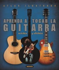 Abbildung von: Atlas ilustrado "la guitarra" - Susaeta Ediciones
