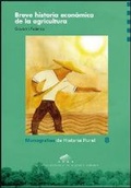Cover: Breve historia econ&oacute;mica de la agricultura - Prensas de la Universidad de Zaragoza