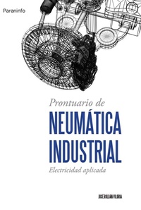 Abbildung von: Prontuario de neumática industrial - Ediciones Paraninfo, S.A