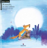 Abbildung von: Rómulo, un lobo solitario - Editorial Luis Vives (Edelvives)