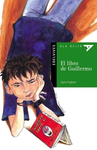 Abbildung von: El libro de Guillermo - Editorial Luis Vives (Edelvives)