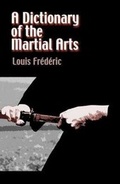 Cover: A Dictionary of the Martial Arts - Dover Publications Inc.