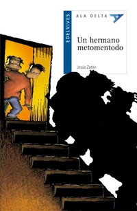 Abbildung von: Un hermano metomentodo - Editorial Luis Vives (Edelvives)