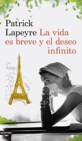 Cover: La vida es breve y el deseo infinito - Ediciones Destino