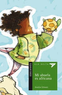 Abbildung von: Mi abuela es africana - Editorial Luis Vives (Edelvives)