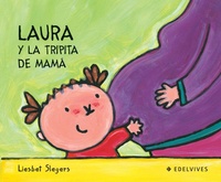 Abbildung von: Laura y la Tripita de Mama - Edelvives