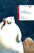 Cover: Un m&oacute;vil en el Polo Norte - Editorial Luis Vives (Edelvives)