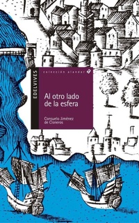 Abbildung von: Al otro lado de la esfera - Editorial Luis Vives (Edelvives)