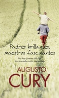 Cover: Padres brillantes, maestros fascinantes - Editorial Planeta, S.A.