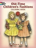 Cover: Old-Time Children's Fashions Coloring Book - Dover Children's