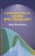 Cover: Foundations of Laser Spectroscopy - Dover Publications Inc.