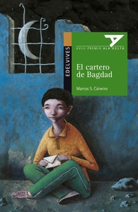 Abbildung von: El cartero de Bagdad - Editorial Luis Vives (Edelvives)