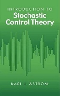 Enlarge image Cover: Introduction to Stochastic Control Theory - Dover Publications Inc.