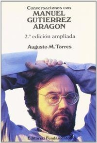 Abbildung von: Manuel Gutierrez Aragón - Editorial Fundamentos