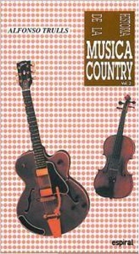Abbildung von: Historia de la música country. Vol. II - Editorial Fundamentos