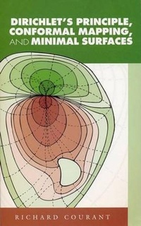 Abbildung von: Dirichlet'S Principle, Conformal Mapping, and Minimal Surfaces - Dover Publications Inc.