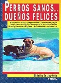 Abbildung von: Perros sanos__ dueños felices - Susaeta Ediciones