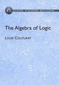 Enlarge image Cover: The Algebra of Logic - Dover Publications Inc.