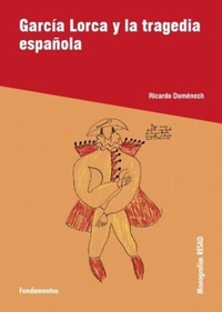 Abbildung von: García Lorca y la tragedia española - Editorial Fundamentos