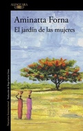 Cover: El jard&iacute;n de las mujeres - Alfaguara