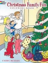 Enlarge image Cover: Christmas Family Fun Coloring Book - Dover Children's