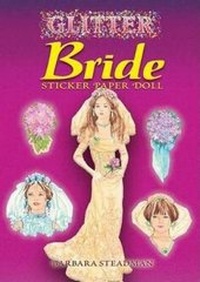 Enlarge image Cover: Glitter Bride Sticker Paper Doll - Dover Publications Inc.