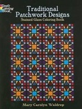 Cover: Traditional Patchwork Designs Stained Glass Coloring Book - Dover Publications Inc.