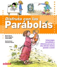 Abbildung von: Disfruta con las parábolas - Editorial EDEBÉ