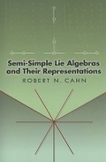 Cover: Semi-Simple Lie Algebras and Their Representations - Dover Publications Inc.