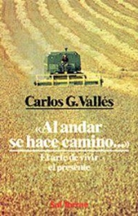 Abbildung von: Al Andar Se Hace Camino - El Arte de Vivir El Presente - Sal Terrae