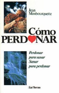 Abbildung von: Como Perdonar - Sal Terrae