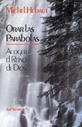 Bild: Orar las par&aacute;bolas : acoger el reino de Dios - Editorial Sal Terrae