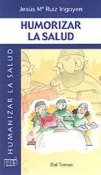 Abbildung von: Humorizar la salud - Editorial Sal Terrae