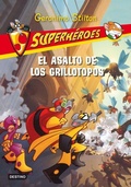 Cover: El asalto de los grillotopos - Editorial Planeta, S.A.