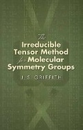 Cover: The Irreducible Tensor Method for Molecular Symmetry Groups - Dover Publications Inc.