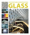 Cover: Architecture and Construction In Glass - Leading International Key Services Barcelona, S.A.