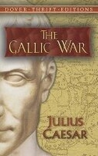 Enlarge image Cover: The Gallic War - Dover Publications Inc.